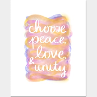 Choose Peace, Love, & Unity Posters and Art